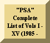 A complete list of  "PSA" -- Volumes I (1985) through XIV (1999)
